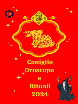 cover image of Coniglio Oroscopo e Rituali 2024